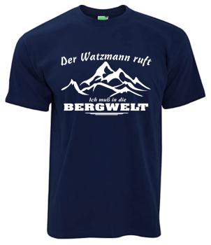 Der Watzmann ruft | T-Shirt, Brustdruck mittig