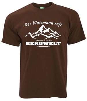 Der Watzmann ruft | T-Shirt, Brustdruck mittig