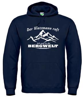 Bergwelt® Hoodie Der Watzmann ruft | Brustdruck mittig | Kapuzen-Sweatshirt