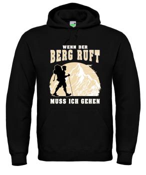 Bergwelt® Hoodie Wenn der Berg ruft muss ich gehen | Kapuzen-Sweatshirt