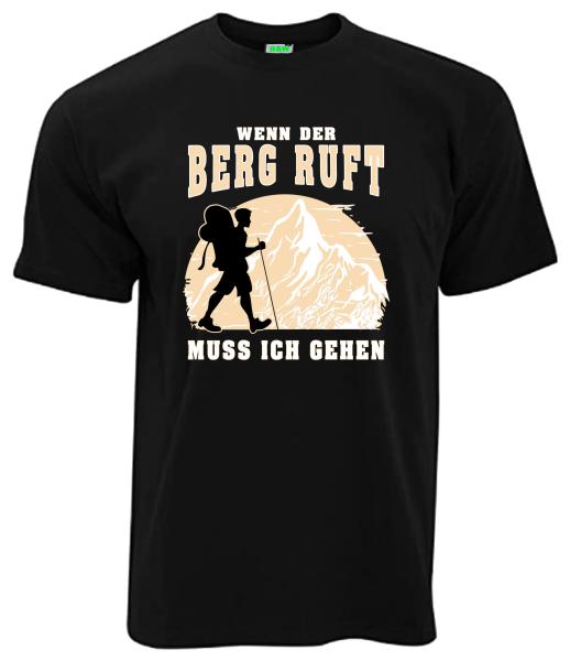 Wenn der Berg ruft muss ich gehen | T-Shirt, Brustdruck mittig